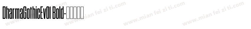 DharmaGothicEv01 Bold字体转换